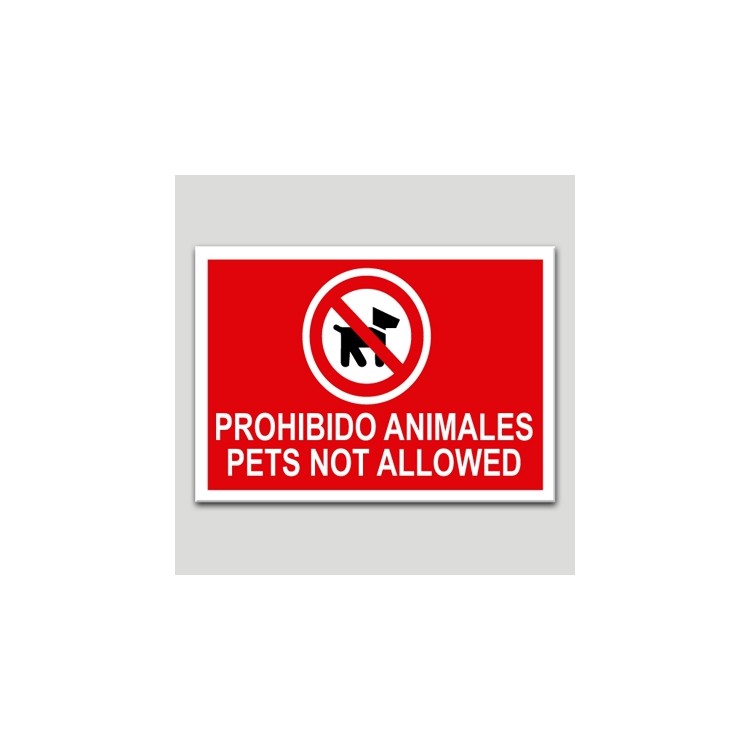 Cartel de prohibido animales-pets not allowed