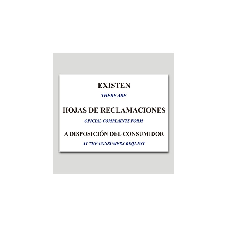 Existen hojas de reclamaciones a disposición del consumidor Existen hojas de reclamaciones a disposición del consumidor