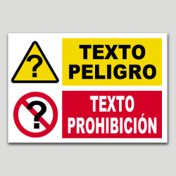 Combinado peligro-prohibición personalizable