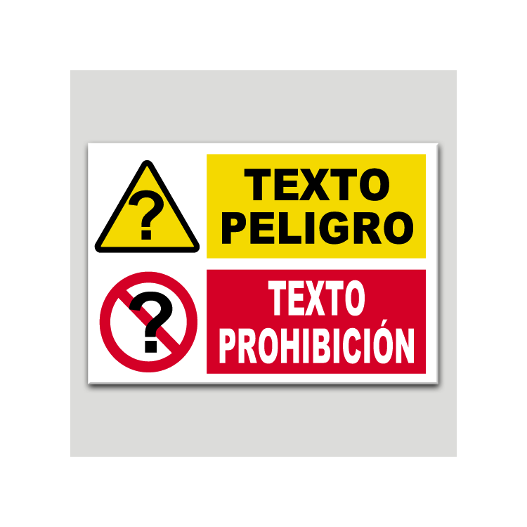 Combinado peligro-prohibición personalizable