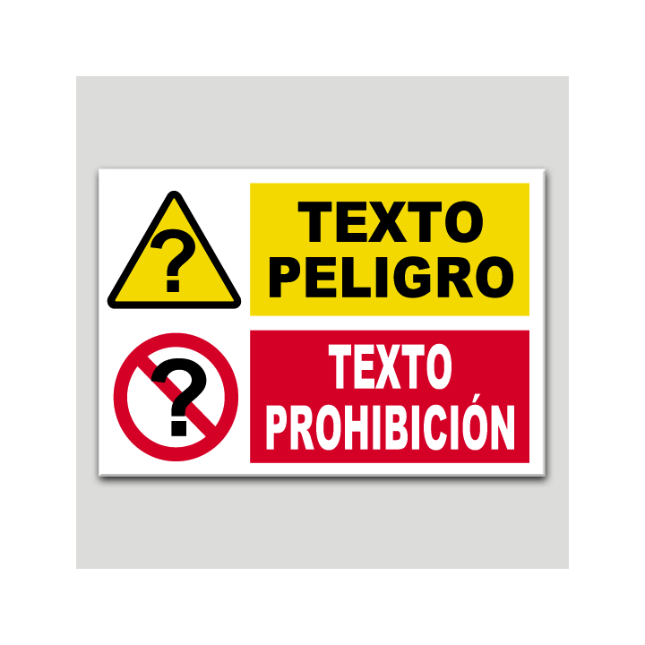Combinado peligro-prohibición personalizable