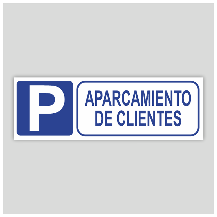 Cartel informativo de Aparcamiento de clientes
