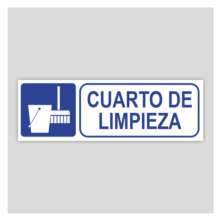 Cartel señalizador de cuarto de limpieza