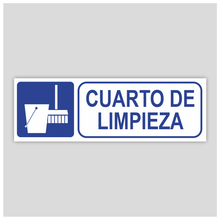 Cartel señalizador de cuarto de limpieza