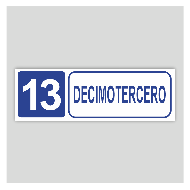 Cartel informativo de Decimotercero (Planta 13)