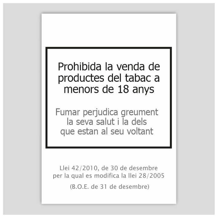 Cartell de prohibida la venda de productes del tabac a menors de 18 anys