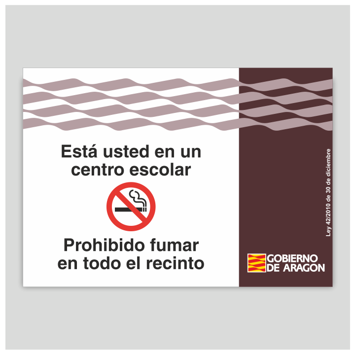 Esta usted en un centro escolar - Prohibido fumar - Aragón