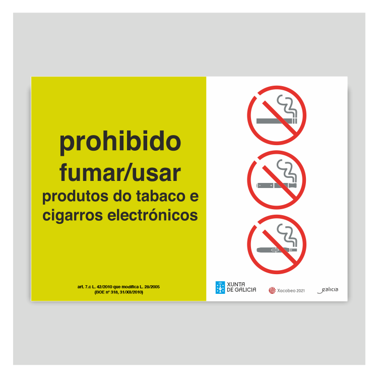 Prohibido fumar / usar produtos do tabaco e cigarros electronicos - Galicia