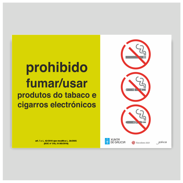 Prohibido fumar / usar produtos do tabaco e cigarros electronicos - Galicia