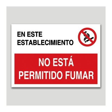 En este establecimiento no está permitido fumar En este establecimiento no está permitido fumar