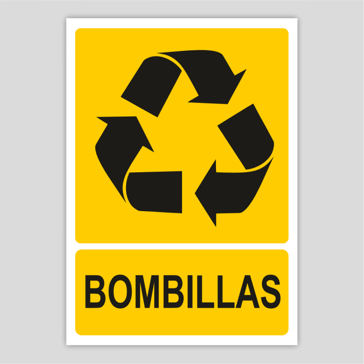 Cartell indicatiu de reciclatge de bombetes