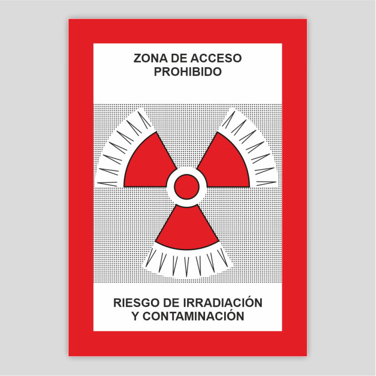 Prohibited access zone - Risk of irradiation and contamination.