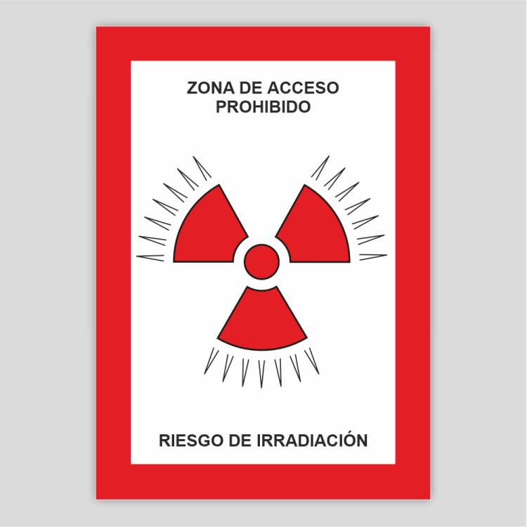 Zona de acceso prohibido - Riesgo de irradiación