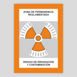 Zona de permanencia reglamentada - Riesgo de irradiación y contaminación.