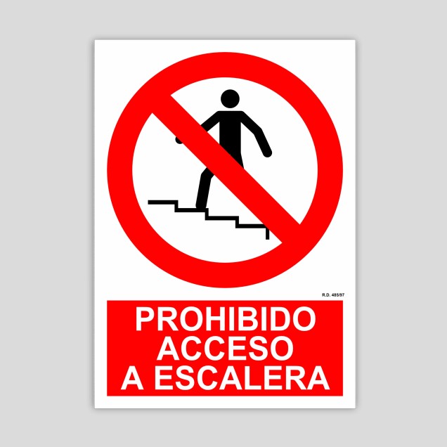 Sign prohibiting access to stairs