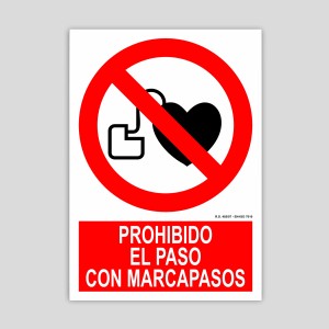 Cartel de prohibido el paso con marcapasos