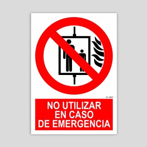 Cartel de no utilizar en caso de emergencia