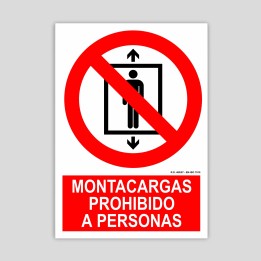 Cartel de montacargas prohibido a personas