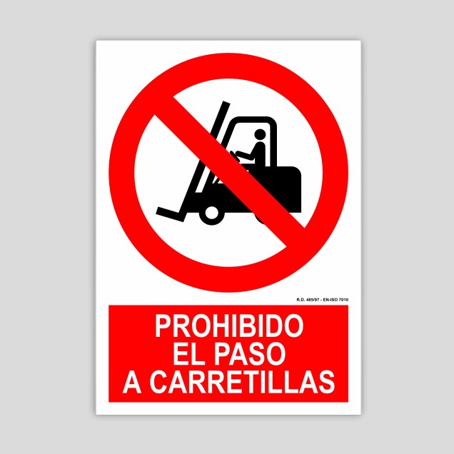 Sign prohibiting the passage of forklifts