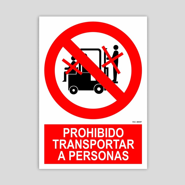 Sign prohibiting the transport of people
