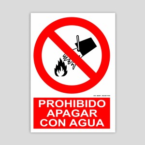 Cartell de prohibit apagar amb aigua