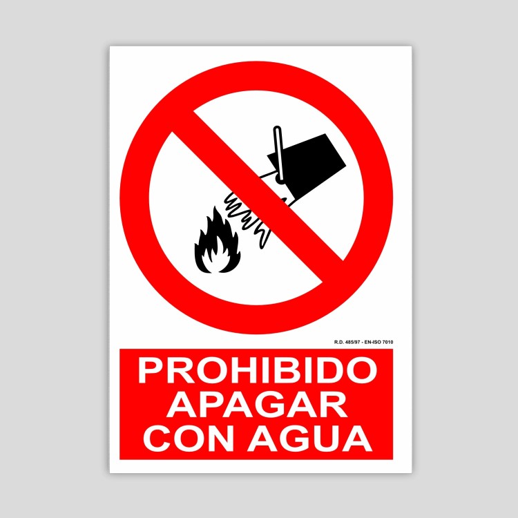 Sign prohibiting extinguishing with water