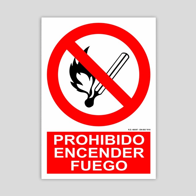 Cartel de prohibido encender fuego