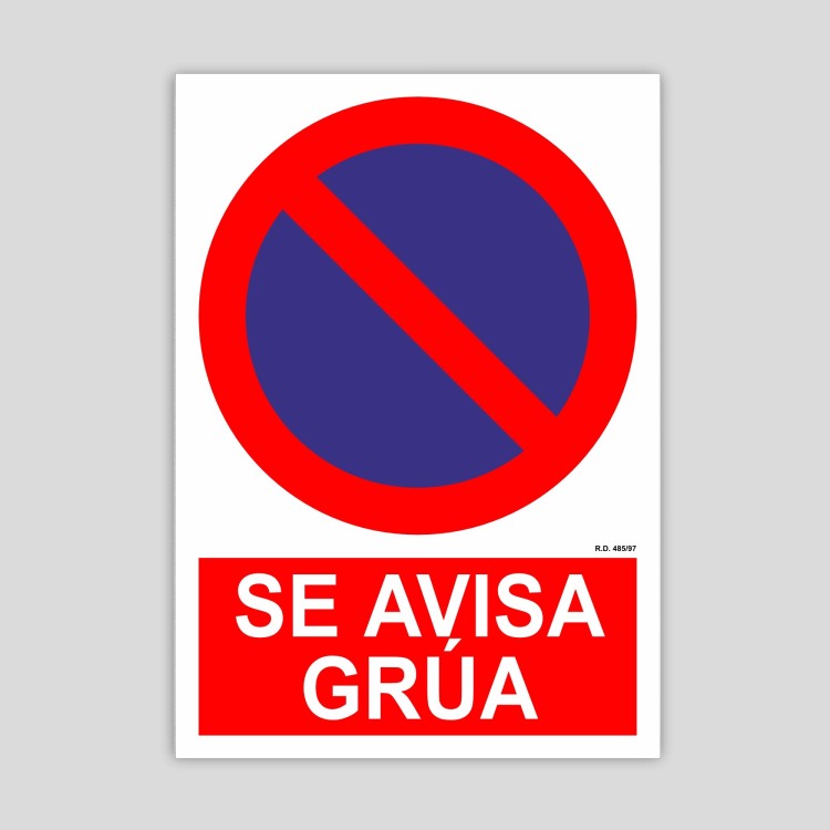 Cartell de s'avisa grua