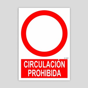 Cartell de circulació prohibida