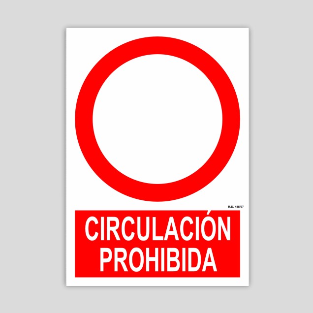 Cartel de Circulación prohibida