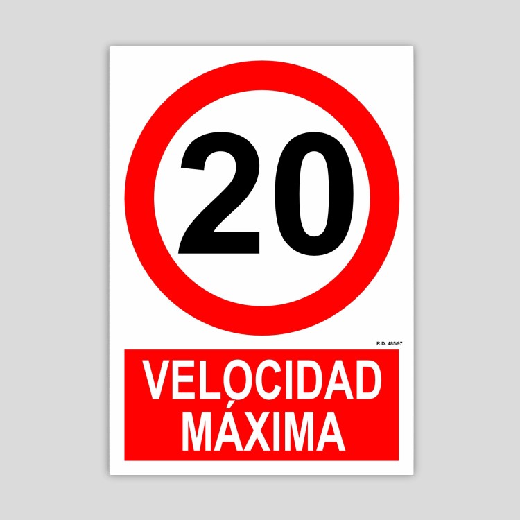 Cartel de Velocidad máxima 20