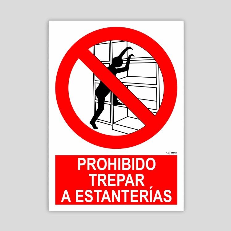 Cartel de Prohibido trepar a estanterías