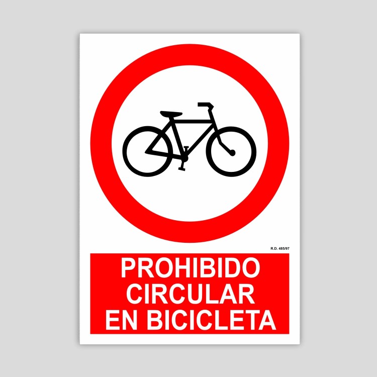 Cartell de Prohibit circular en bicicleta
