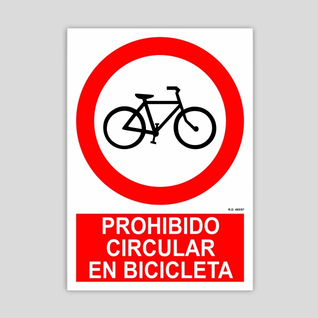 Cartel de Prohibido circular en bicicleta