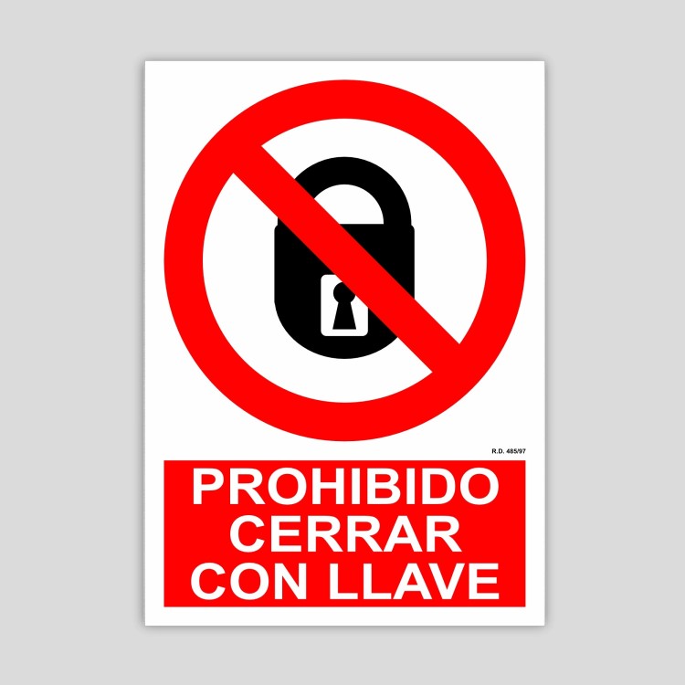 Cartel de No cerrar con llave