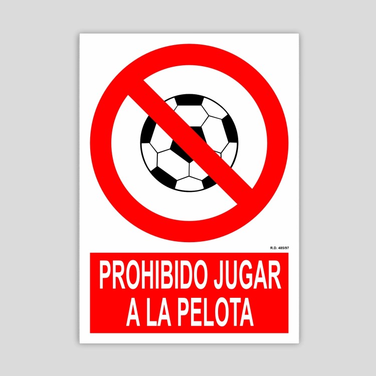 Cartel de Prohibido jugar a la pelota