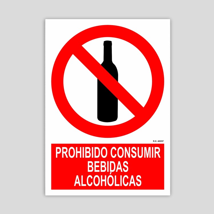 Cartel de Prohibit consumir begudes alcohòliques