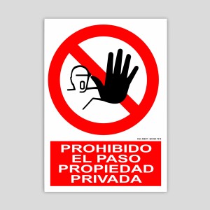 Cartel de Prohibido el paso, propiedad privada