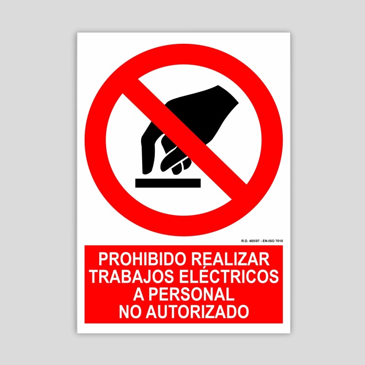 Cartel de Prohibido realizar trabajos eléctricos a personal no autorizado