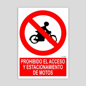 Cartel de Prohibido el acceso y estacionamiento de motos