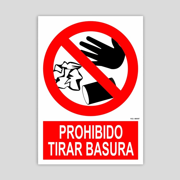 Cartel de Prohibido tirar basura