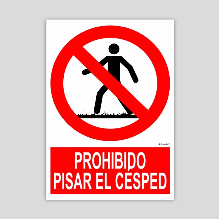 Cartell de prohibit trepitjar la gespa