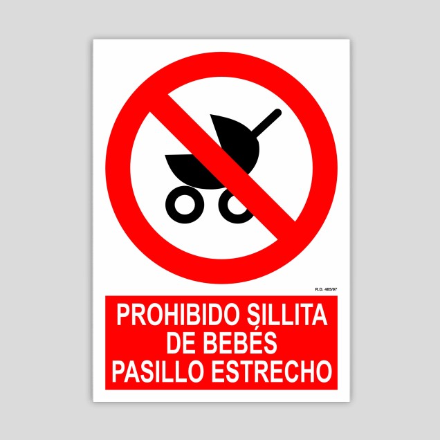 Sign prohibiting baby seats, narrow hallway