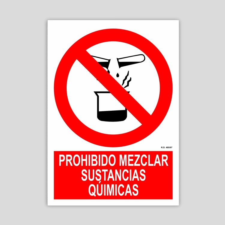 Cartel de prohibido mezclar sustancias qúimicas