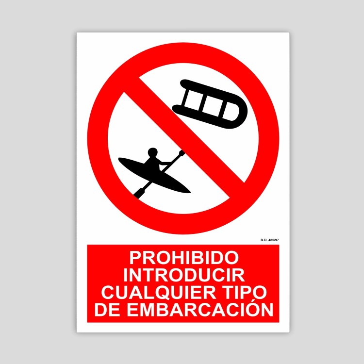 Sign prohibiting the introduction of any type of boat