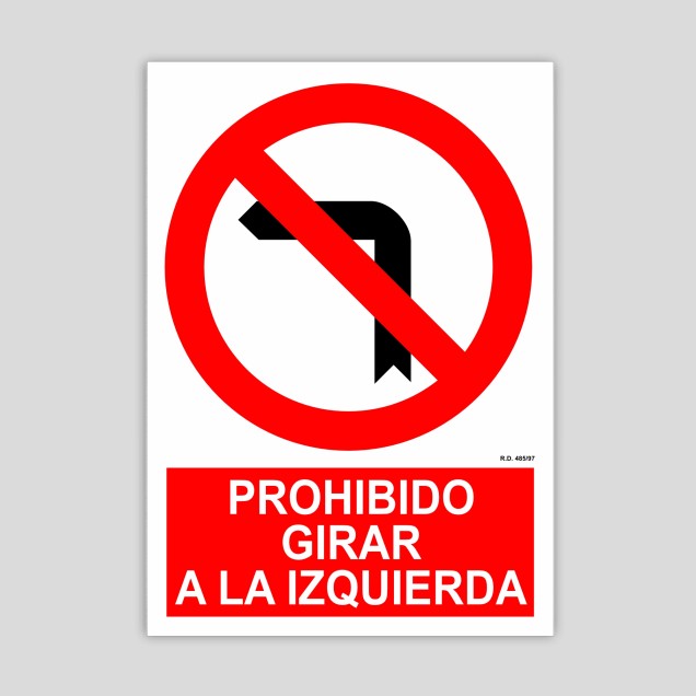 Cartel de prohibido girar a la izquierda