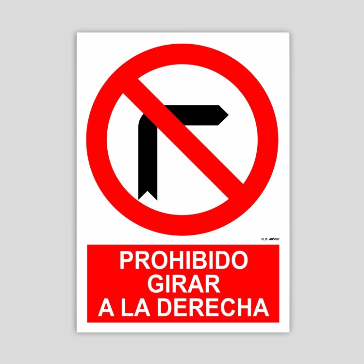 Cartel de prohibido girar a la derecha