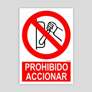 Cartel de prohibido acccionar