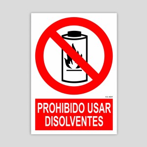 Sign prohibiting the use of solvents
