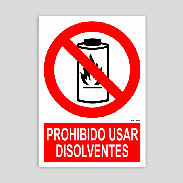 Cartel de prohibido usar disolventes